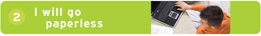 #2: I will go paperless