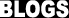 Blogs