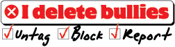 I delete bullies