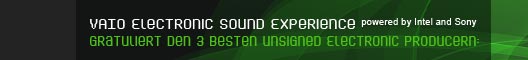 VAIO Electronic Sound Experience powered by Intel and Sony gratuliert den 3 besten Unsigned Electronic Producern