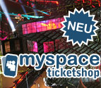 Der MySpace Ticketshop hat eröffnet!