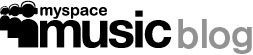 MySpace Music Blog