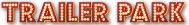 MySpace Trailer Park