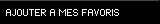 Ajouter aux favoris
