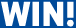 WIN!