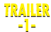 Trailer 1